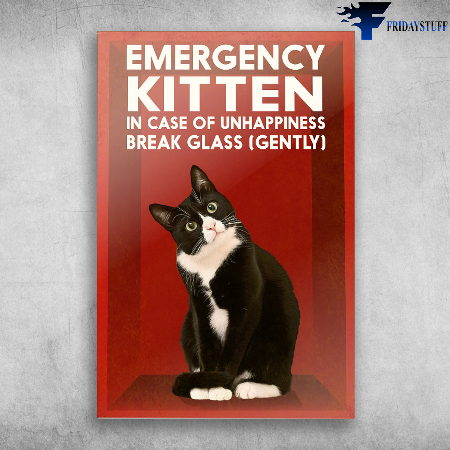 The Tuxedo Cat - Emergency Kitten In Case Of Unhappiness, Break Glass (Gently)