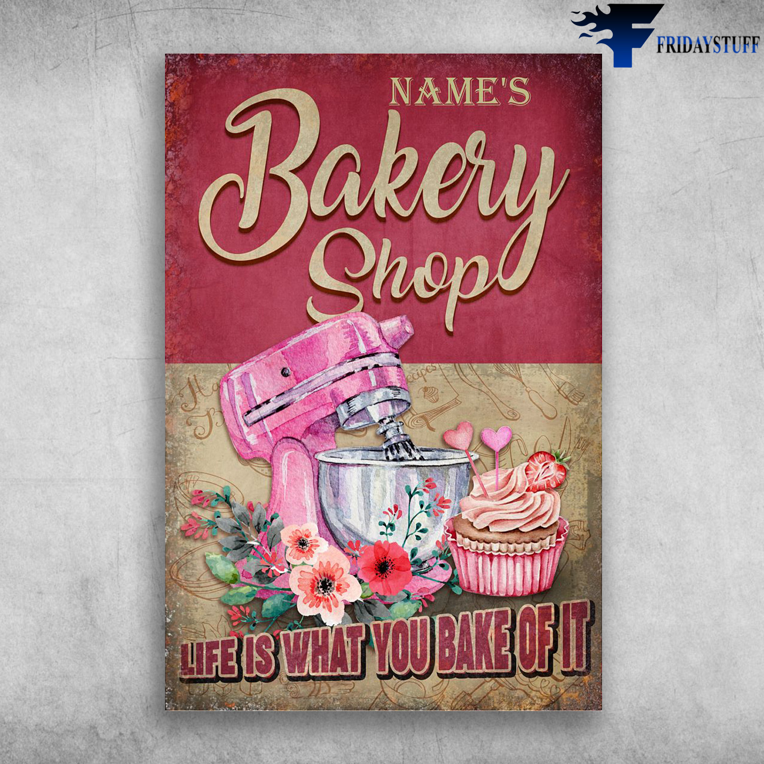 Bakery Shop - Name's Bakery Shop, Life Is What You Bake Of It