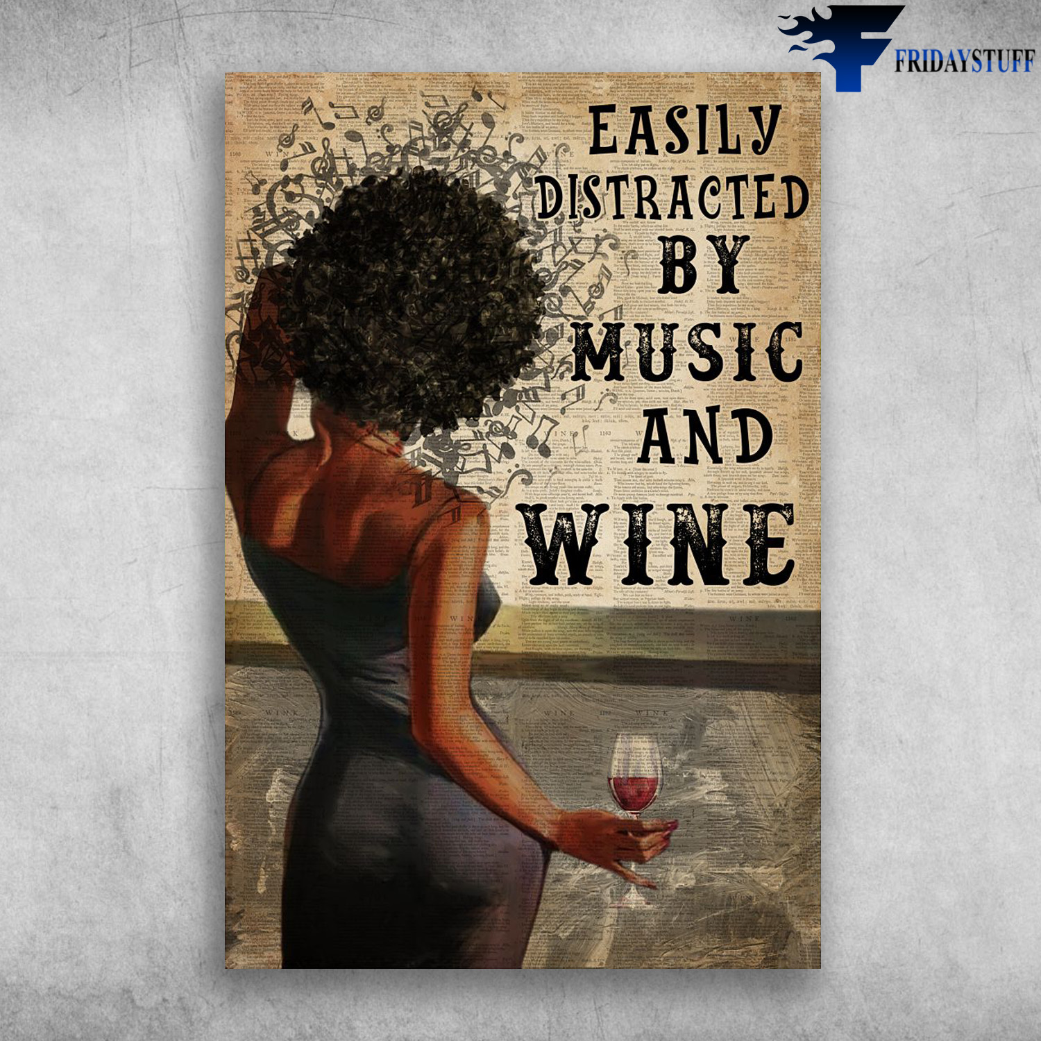 Black Woman Loves Music And Wine - Easily Distracted By Music And Wine