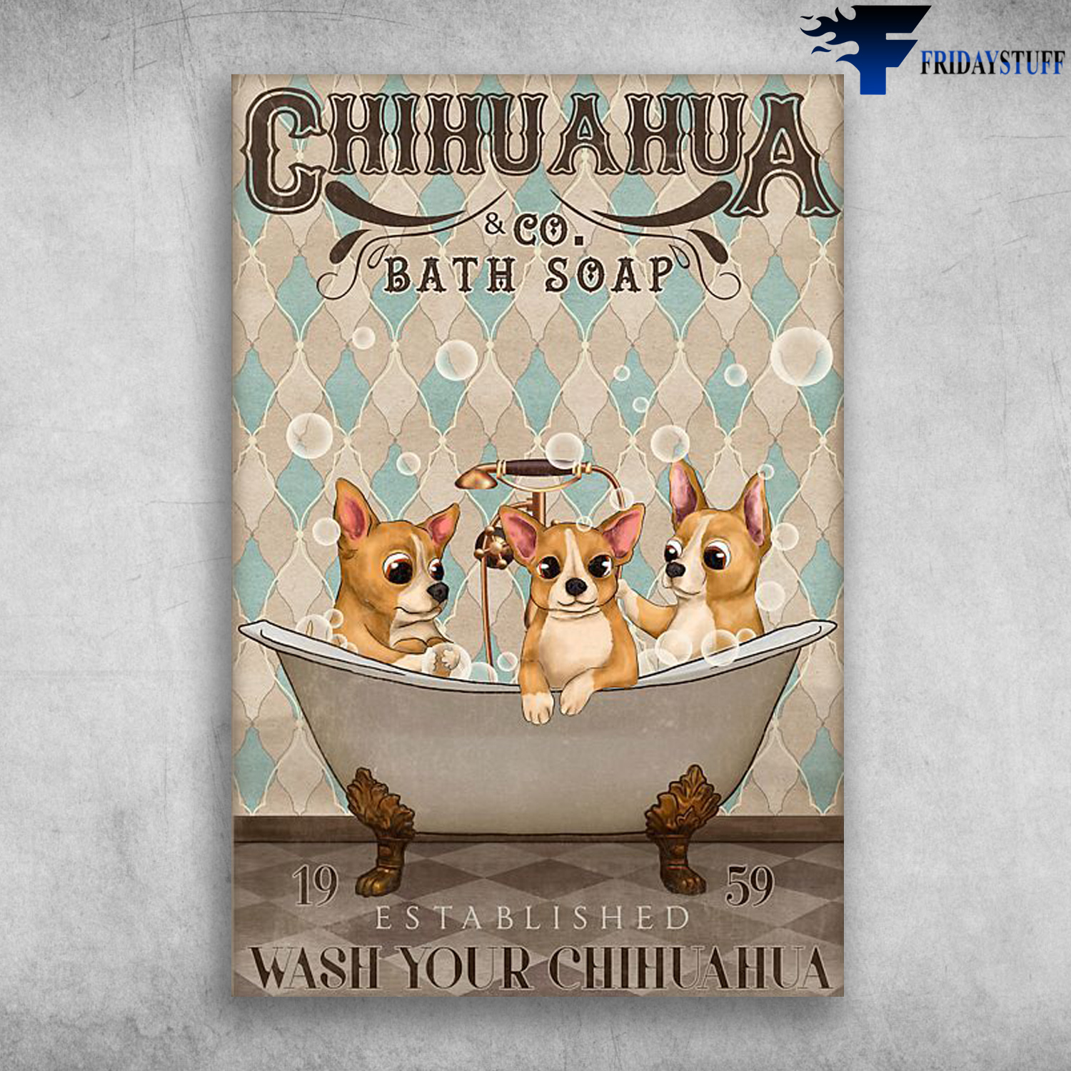Chihuahua Dog In The Bath - Chihuahua And Co. Bath Soap, 19 Established , Wash Your Chihuahua