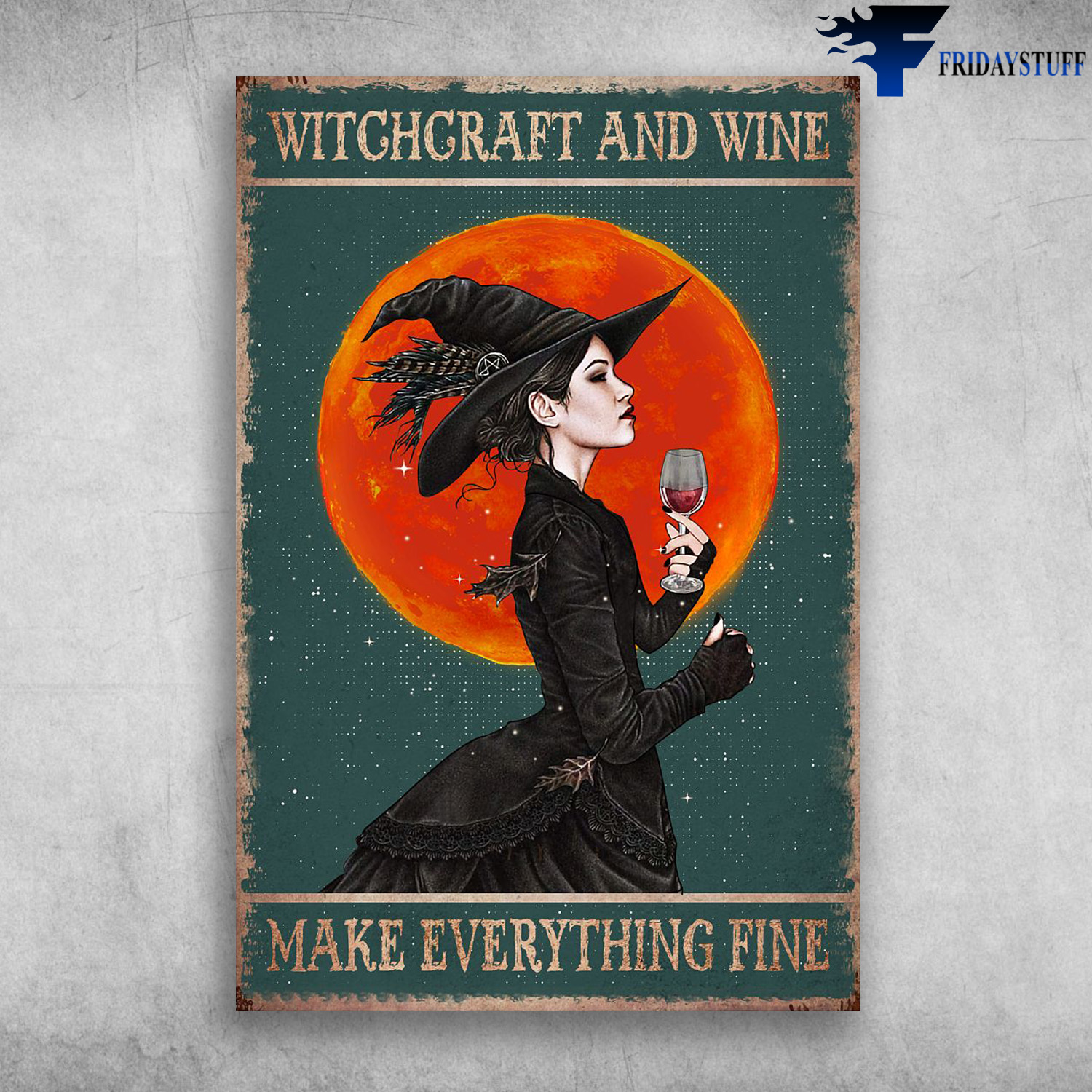 Witchcraft And Wine - Make Everything Fine