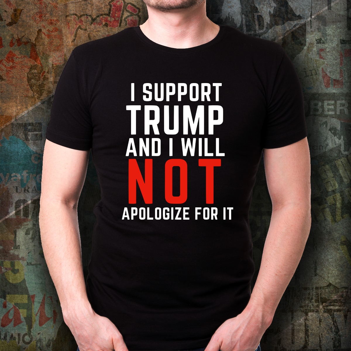 I support TRUMP and i will not apologize for it.