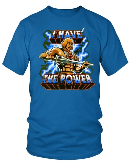 He-man i have the power