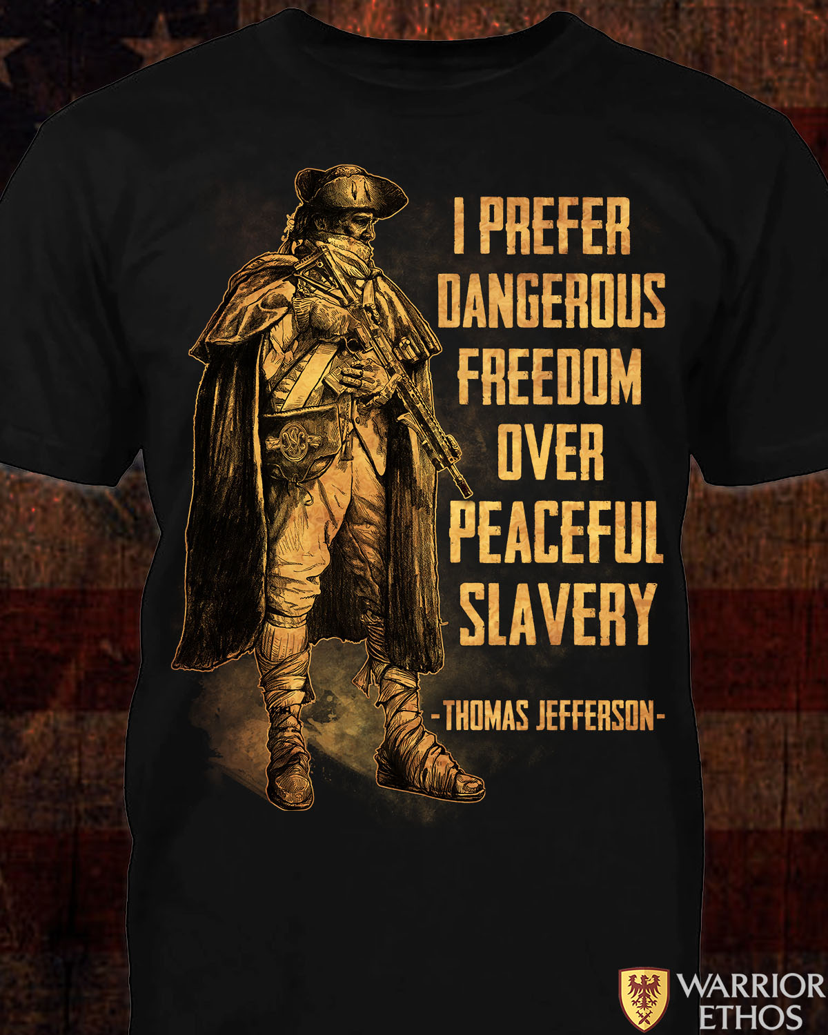 The Quotation :" I prefer dangerous freedom over peaceful slavery" of Thomas Jefferson