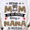 Being a mom is an honor being a nana is priceless