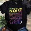 Don't let the noise of this world keep you from hearing the voice of God