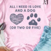 All i need is love and a dog (or two or five)