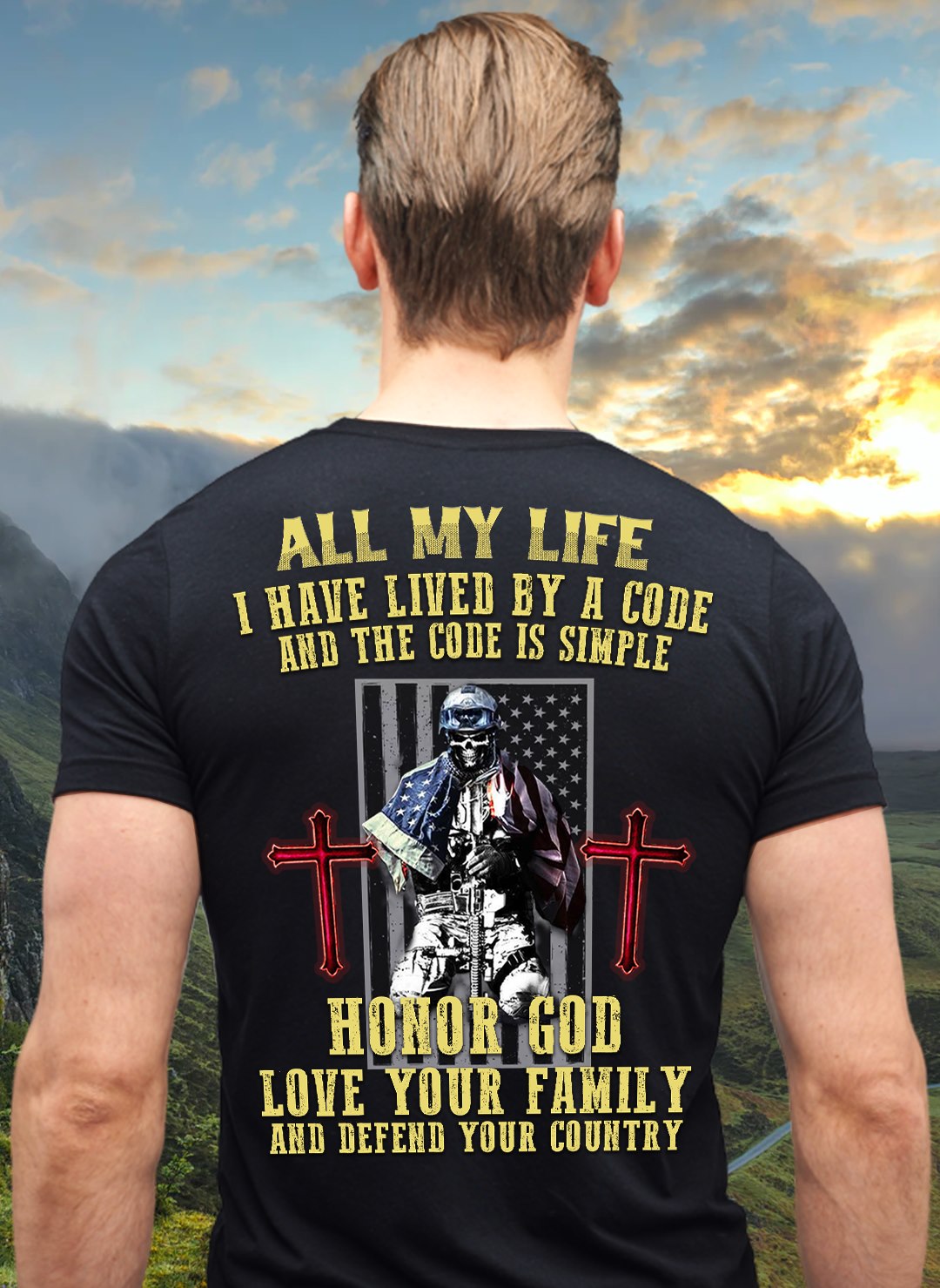 All my life I have lived by a code and the code is simple - Honor god