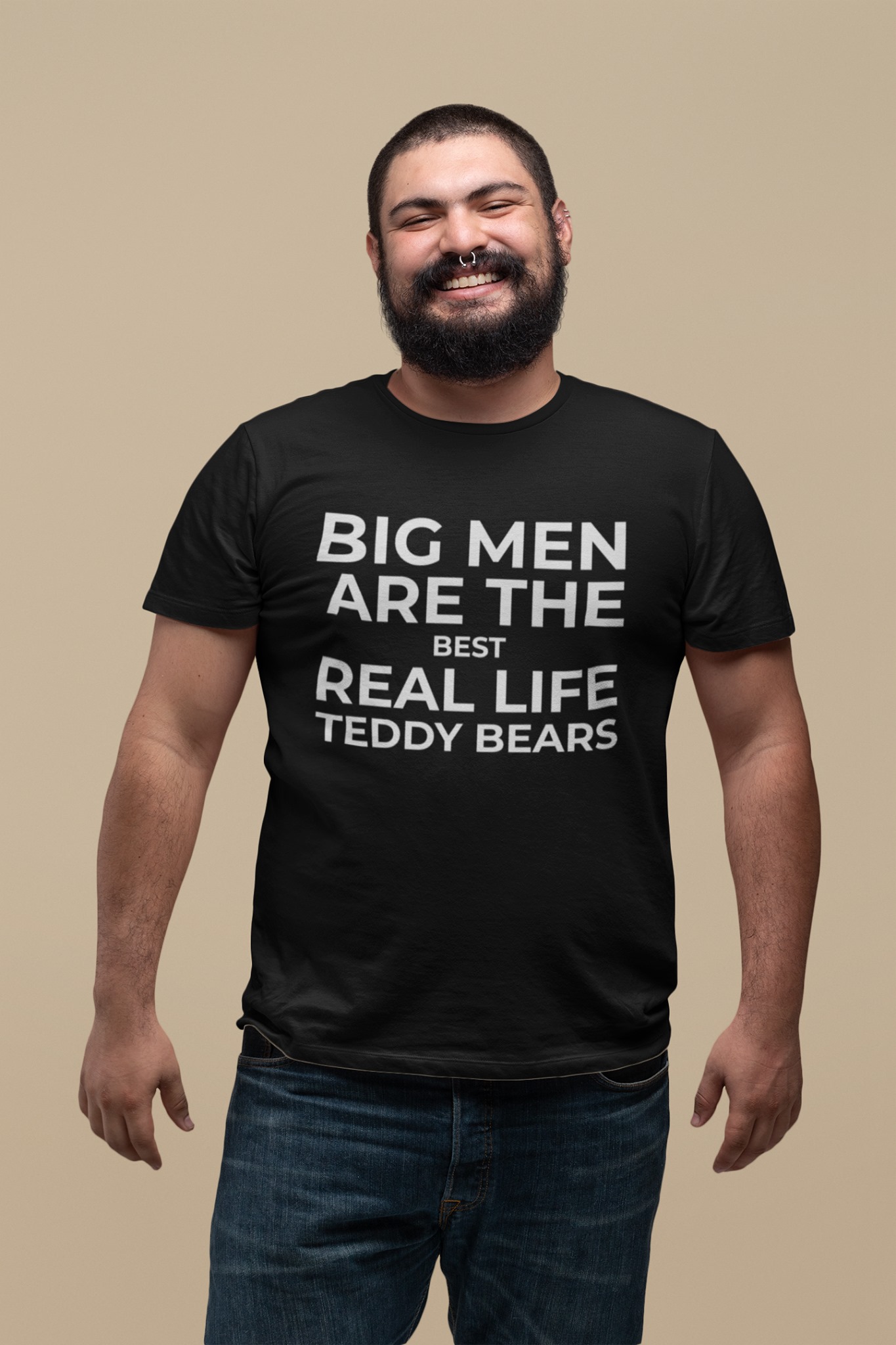 Big men are the best real life - Teddy bears