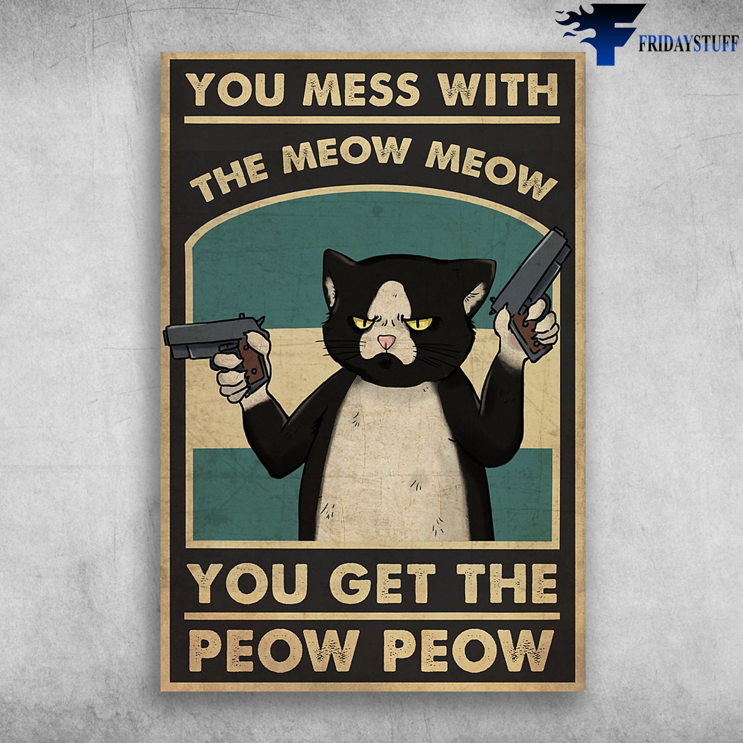 Black Cat And Gun - You Mess With The Mew Mew, You Get The Peow Peow