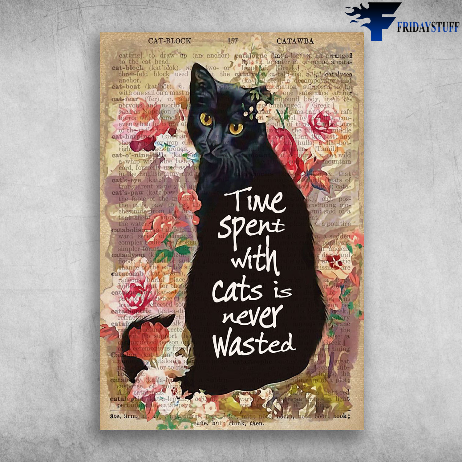 Black Cat - Time Spent With Cats Is Never Wasted