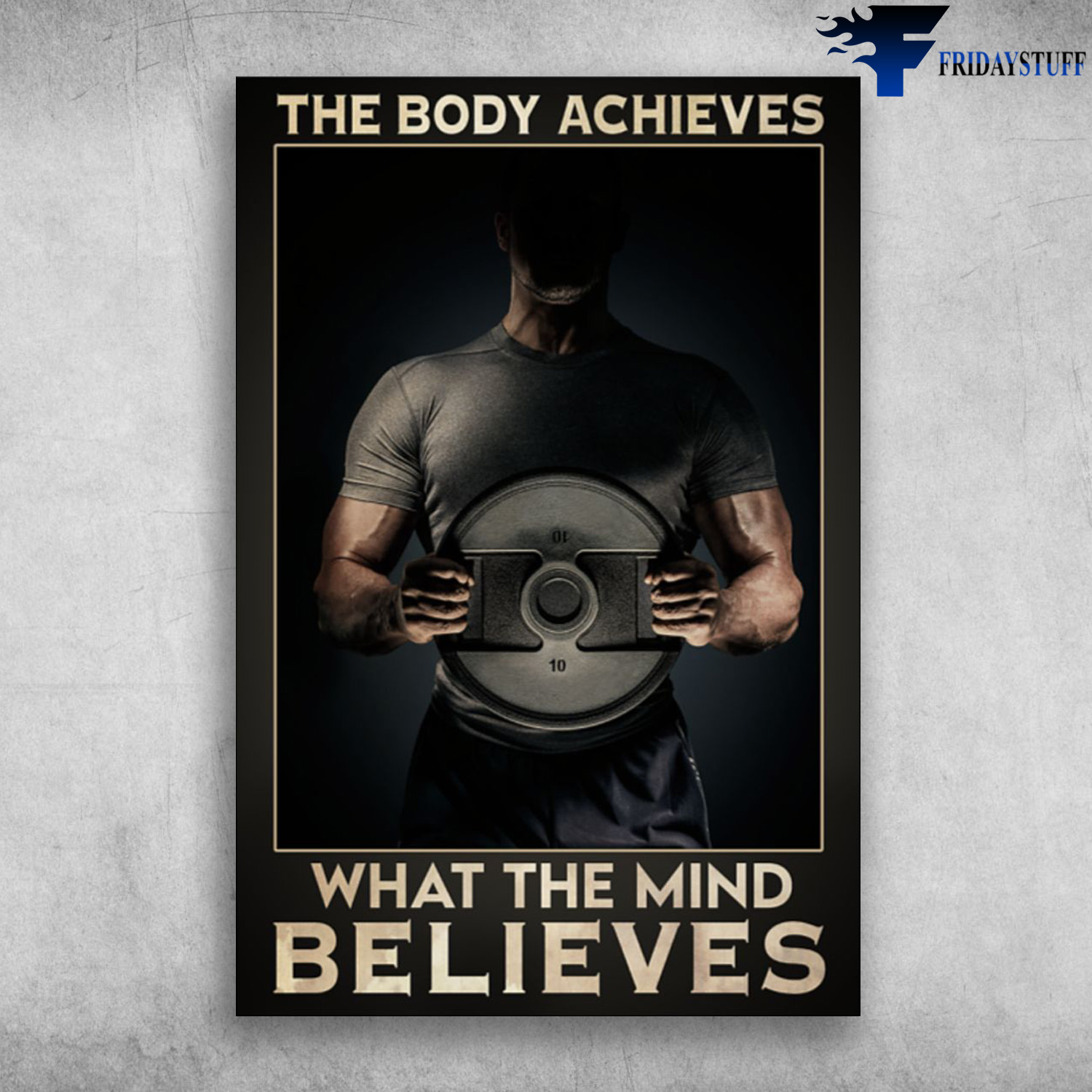 BodyBuilding - The Body Achieves What The Mind Believes
