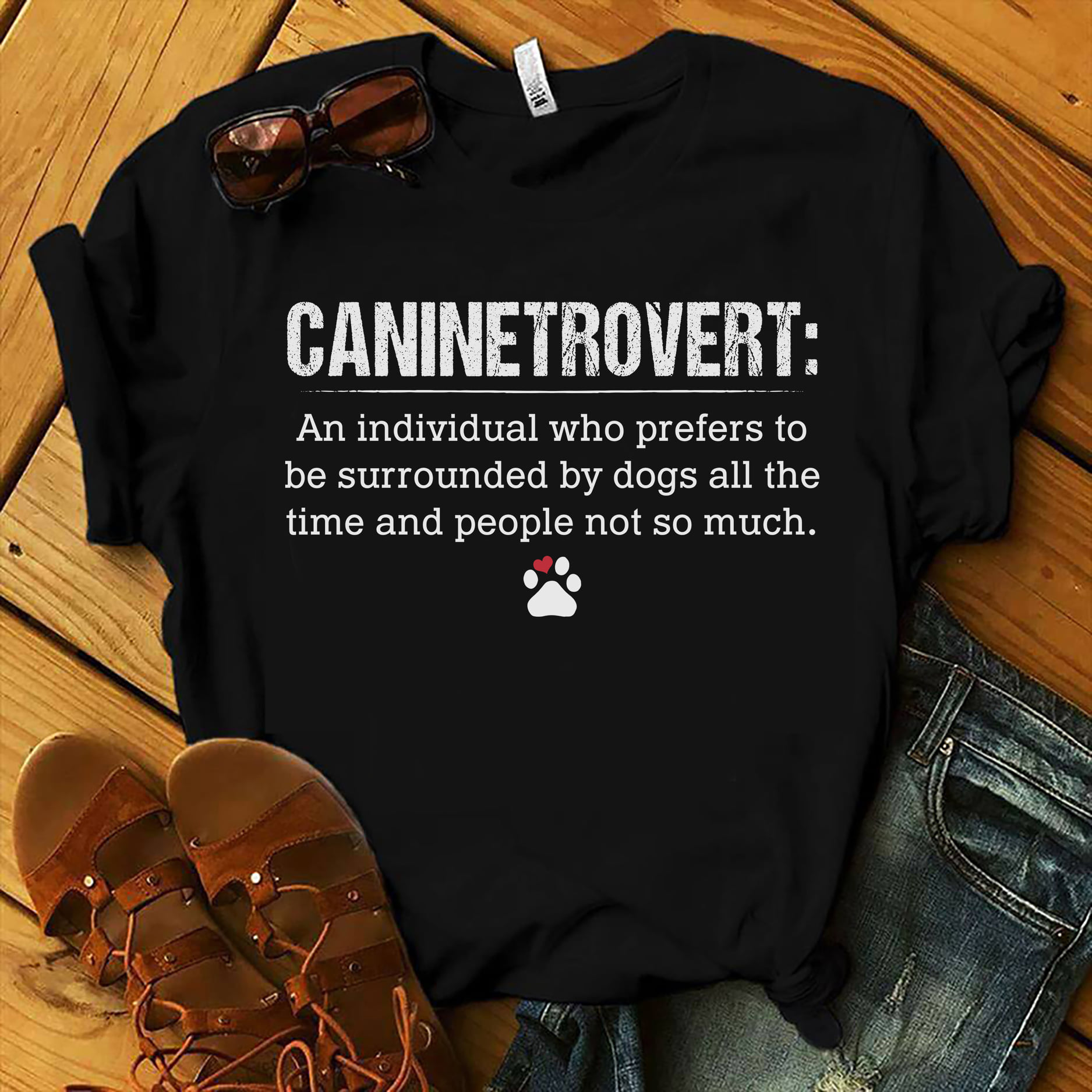 Caninetrovert An individual who prefers to be surrounded by dogs all the time