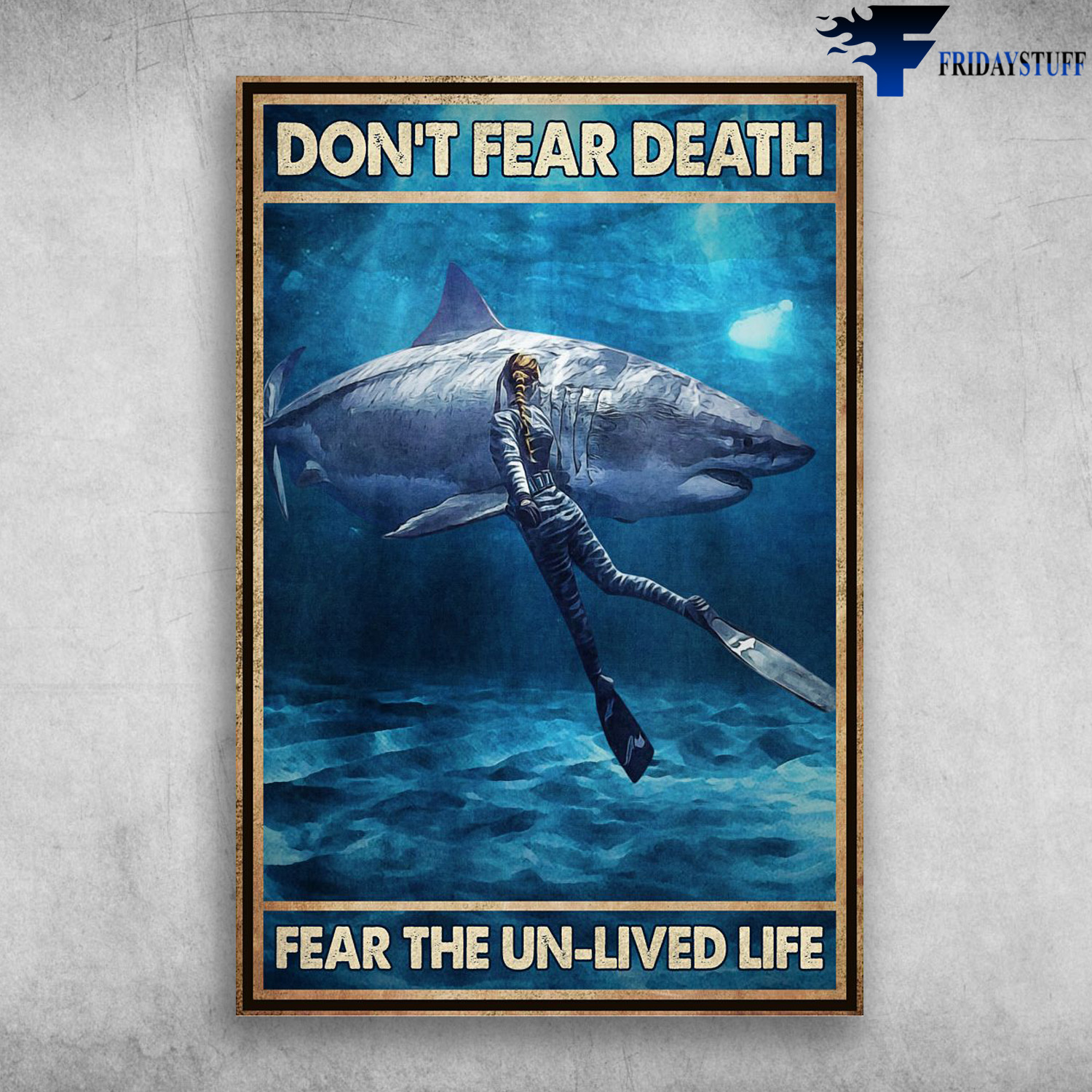Diving With The Shark - Don't Fear Death, Fear The Un-Lived Life