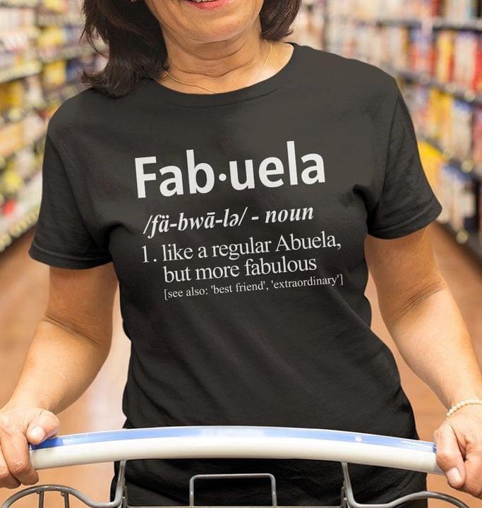 Fabuela like a regular Abuela, but more fabulous