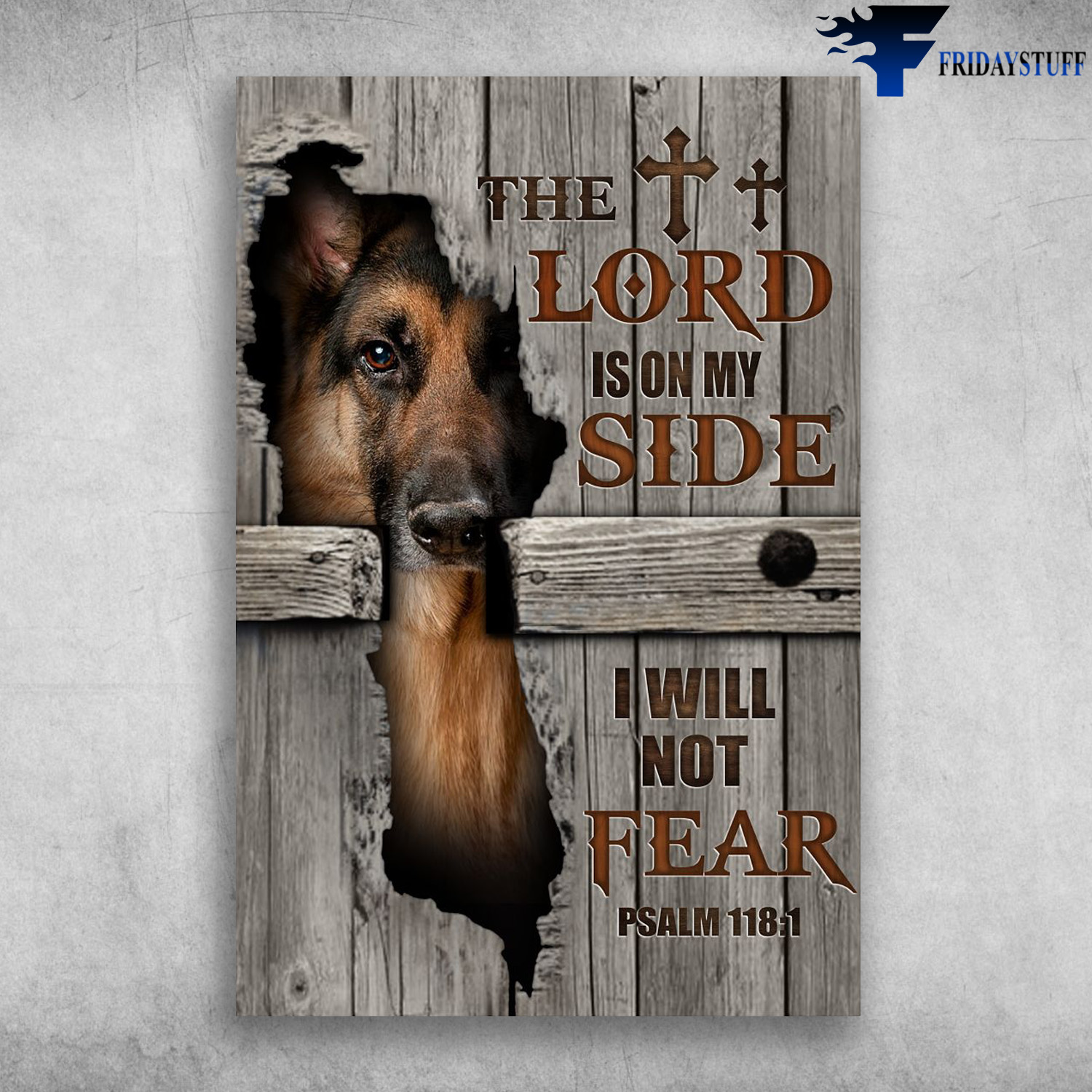 German Shepherd - The Lord Is On My Side, I Will Not Fear, Psalm 118.1