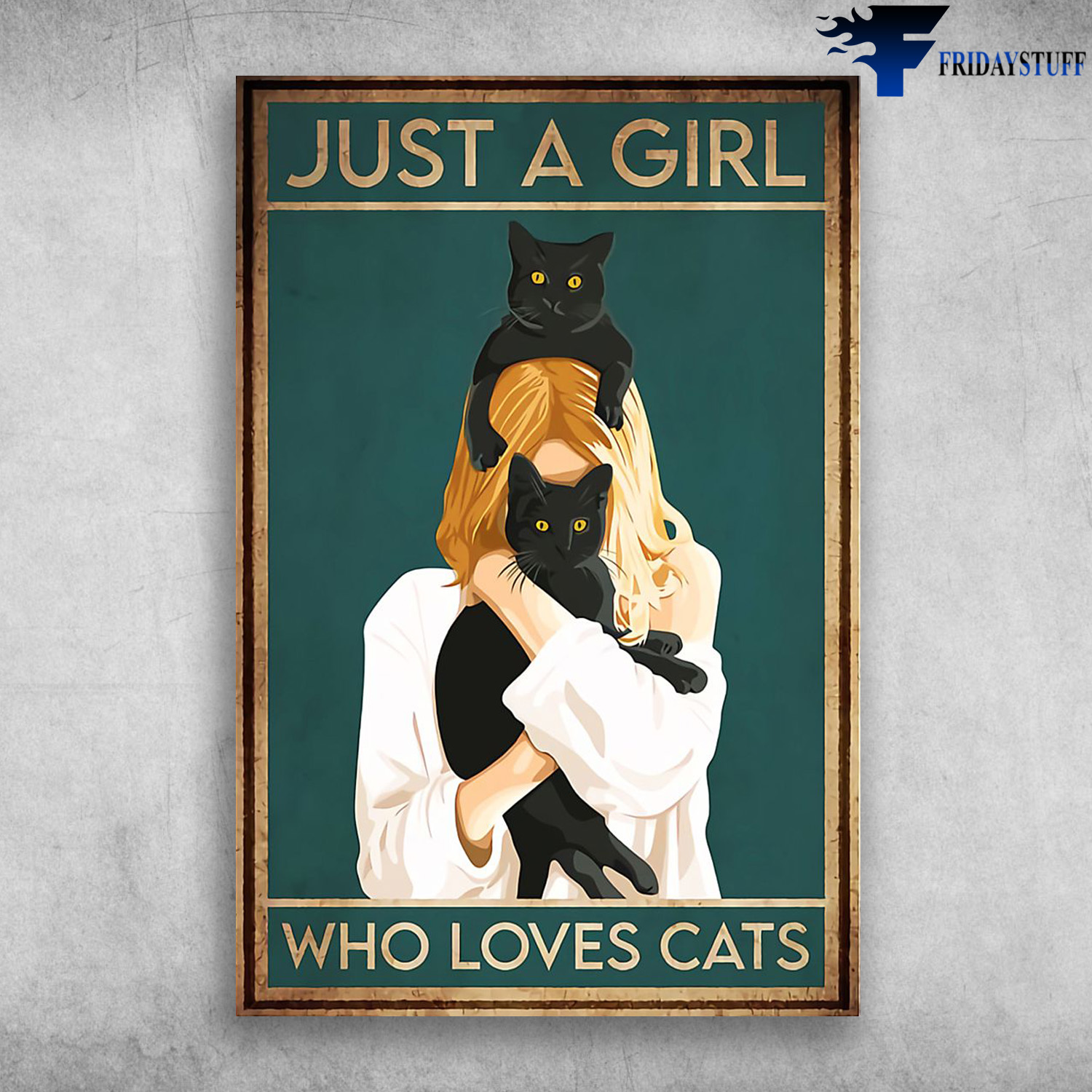 Girl And Black Cat - Just A Girl Who Loves Cats