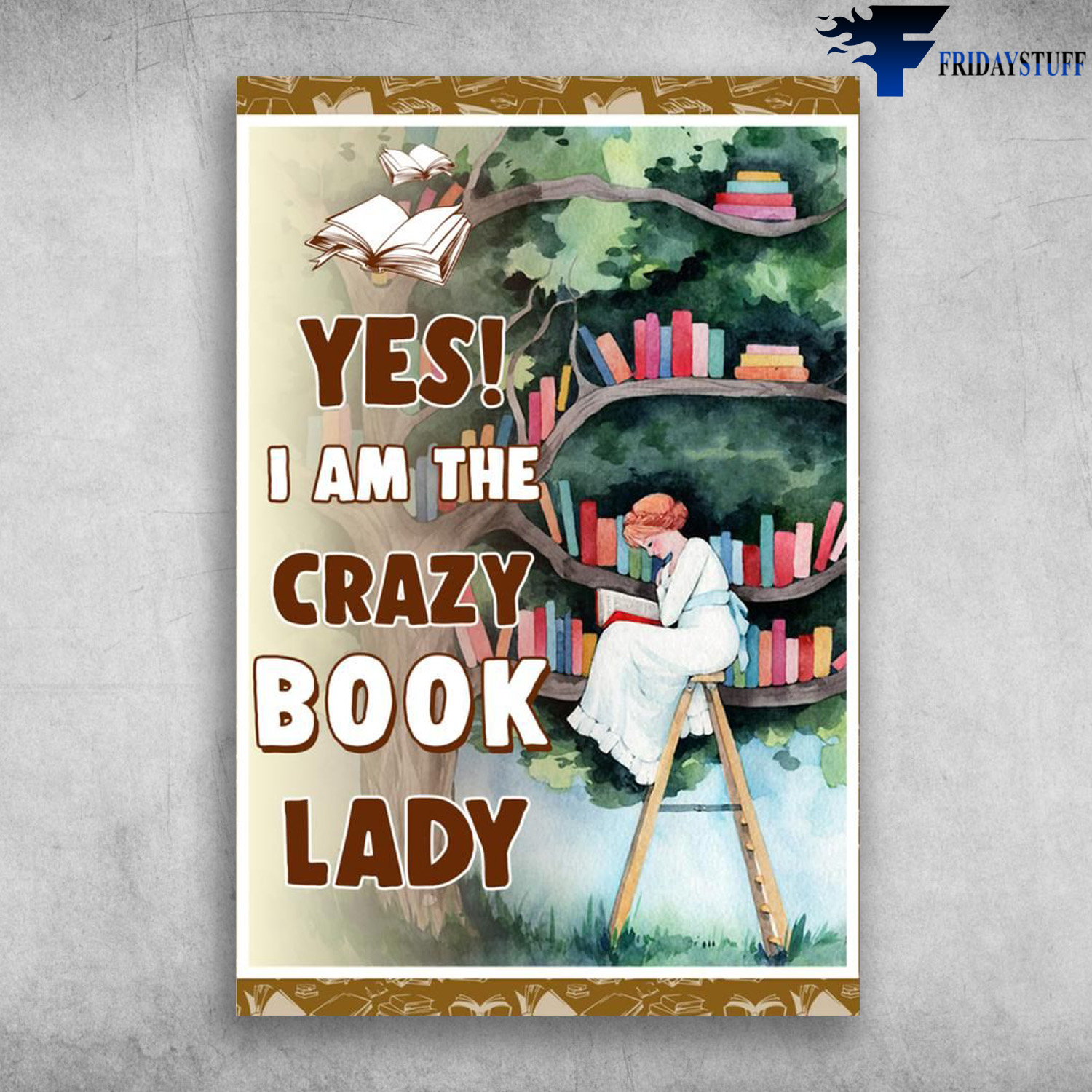 Girl Reading Books - Yes, I Am The Crazy Book Lady