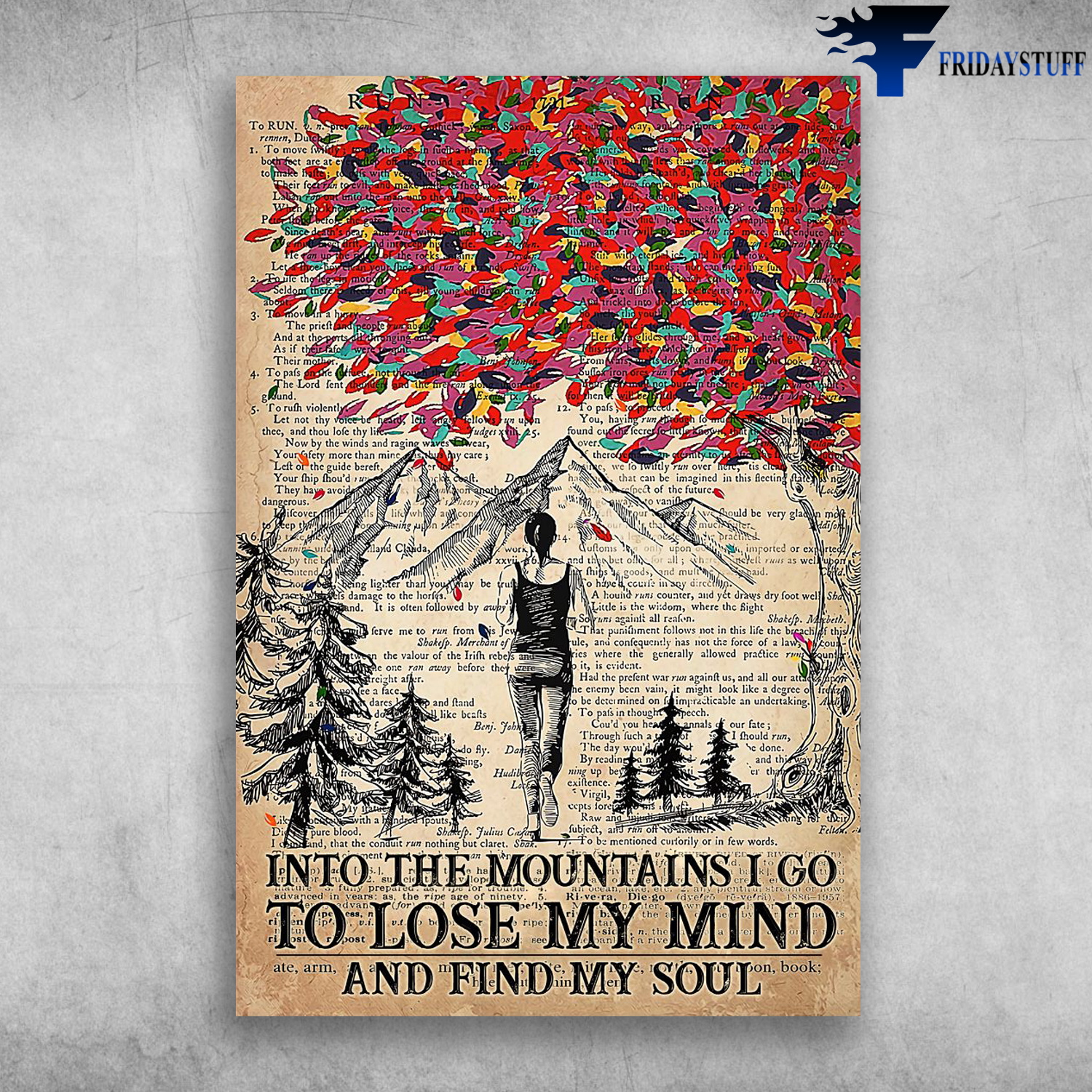 Girl Running - Into The Mountains I Go, To Lose My Mind And Find My Soul