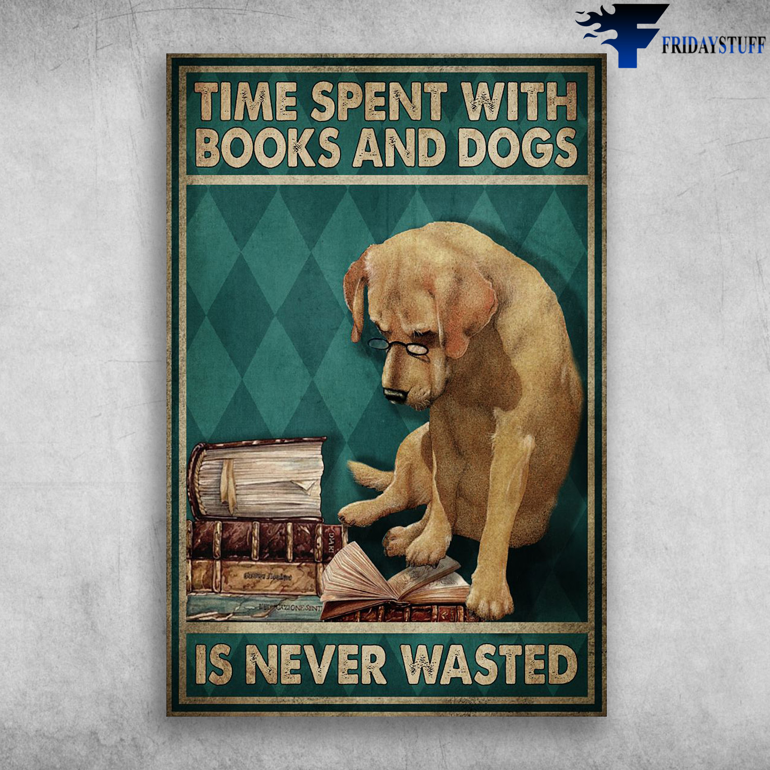 Golden Retriever Reading Book - Time Spent With Books And Dogs, Is Never Wasted