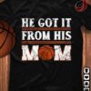 He got it from his mom - Basketball player
