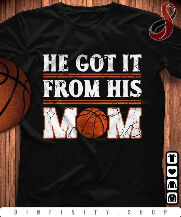 He got it from his mom - Basketball player