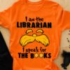 I am the Librarian I speek for the books