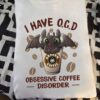 I have O.C.D Obsessive coffee disorder - Train your dragon