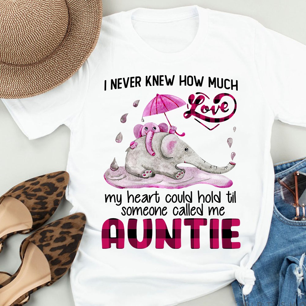 I never knew how much Love my heart could hold till someone called me Auntie - Elephant