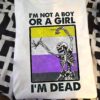 I'm not a boy or a girl I'm dead - Skullcap