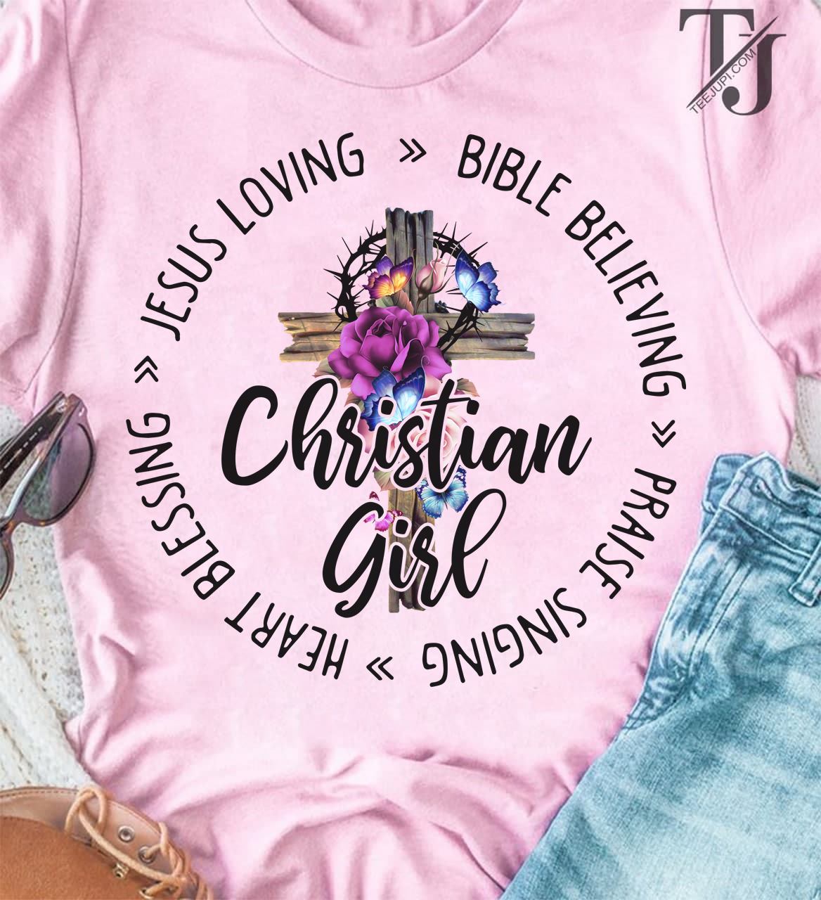 Jesus loving bible believing preise singing heart blessing - Christian girl