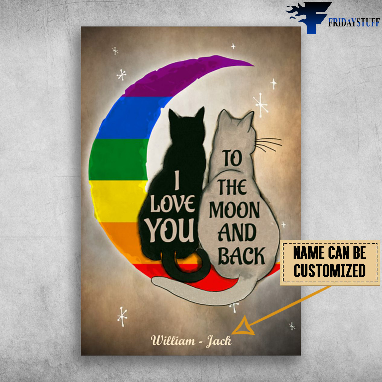 LGBT Cat - I Love You, To The Moon And Back