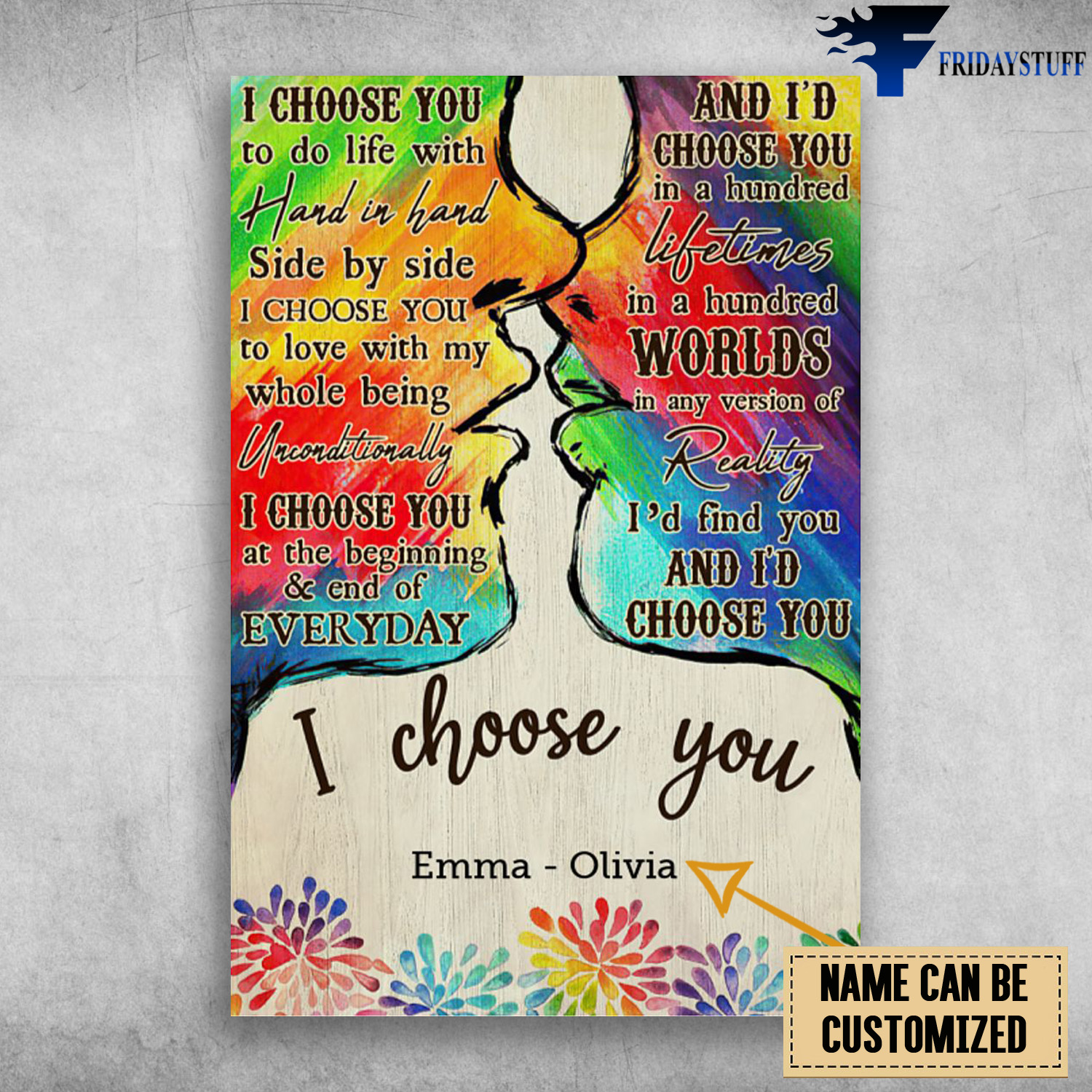LGBT Couple – I Choose You To Do Life, Wit Hand In Hand, Side By Side, I Choose You To Love With My Whole Being Unconditionally, I Choose You At Beginning And End Of Everyday