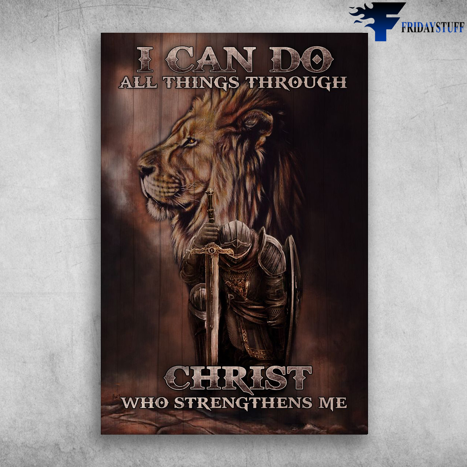 Lion And Soldier – I Can Do All Things Through Christ Who Strengthens Me