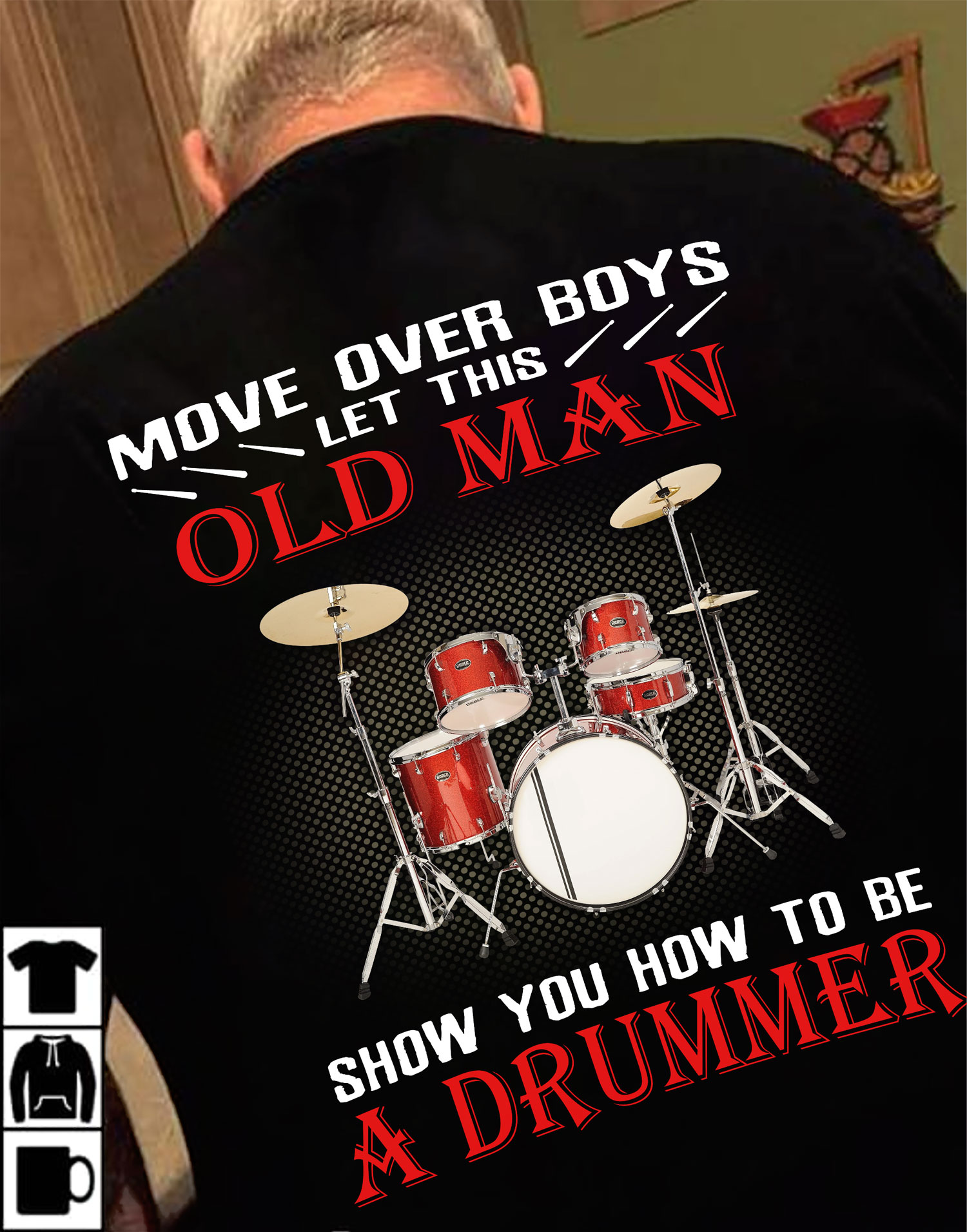 Move over boys let this old man show you how to be a drummer