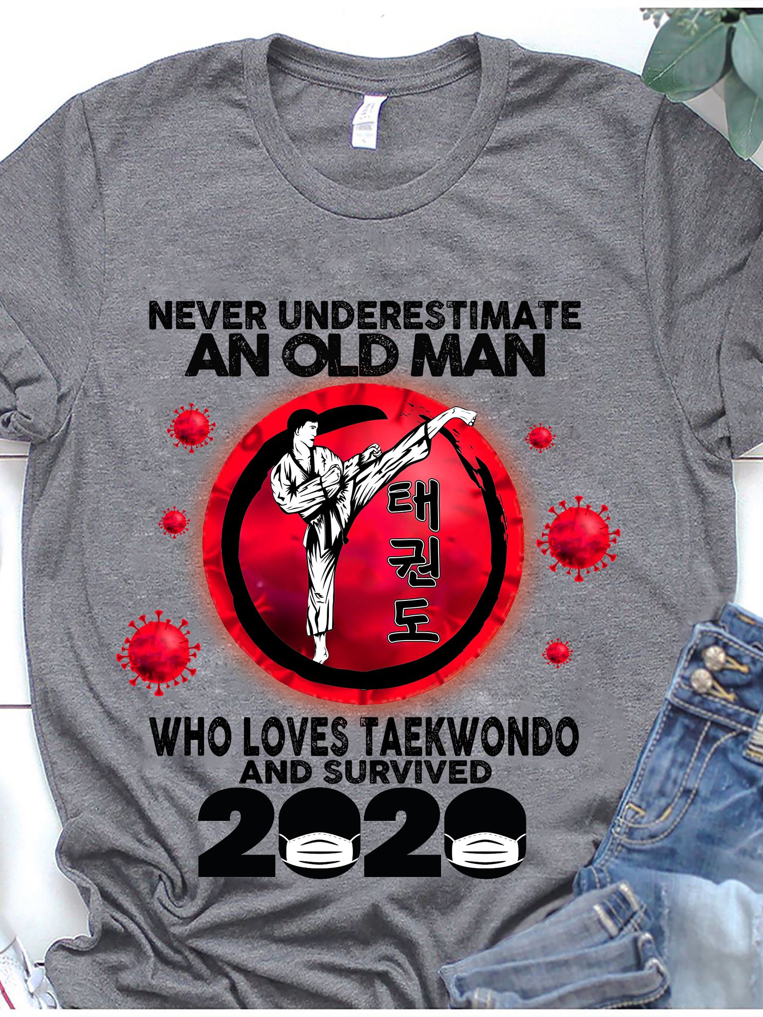 Never underestimate an old man who loves taekwondo and survived 2020