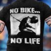 No bike No Life Biker Suicide