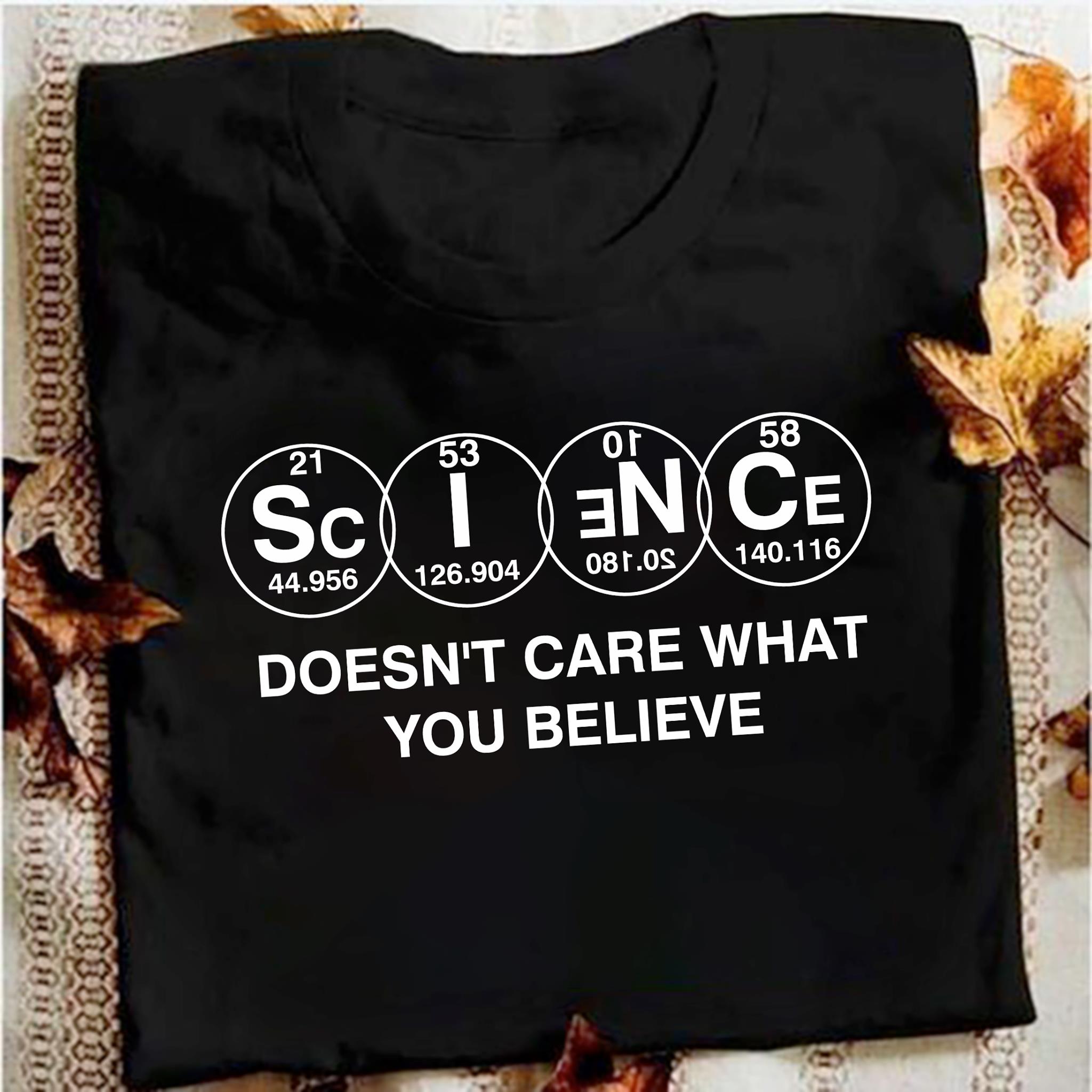 Science doesn't care what you believe