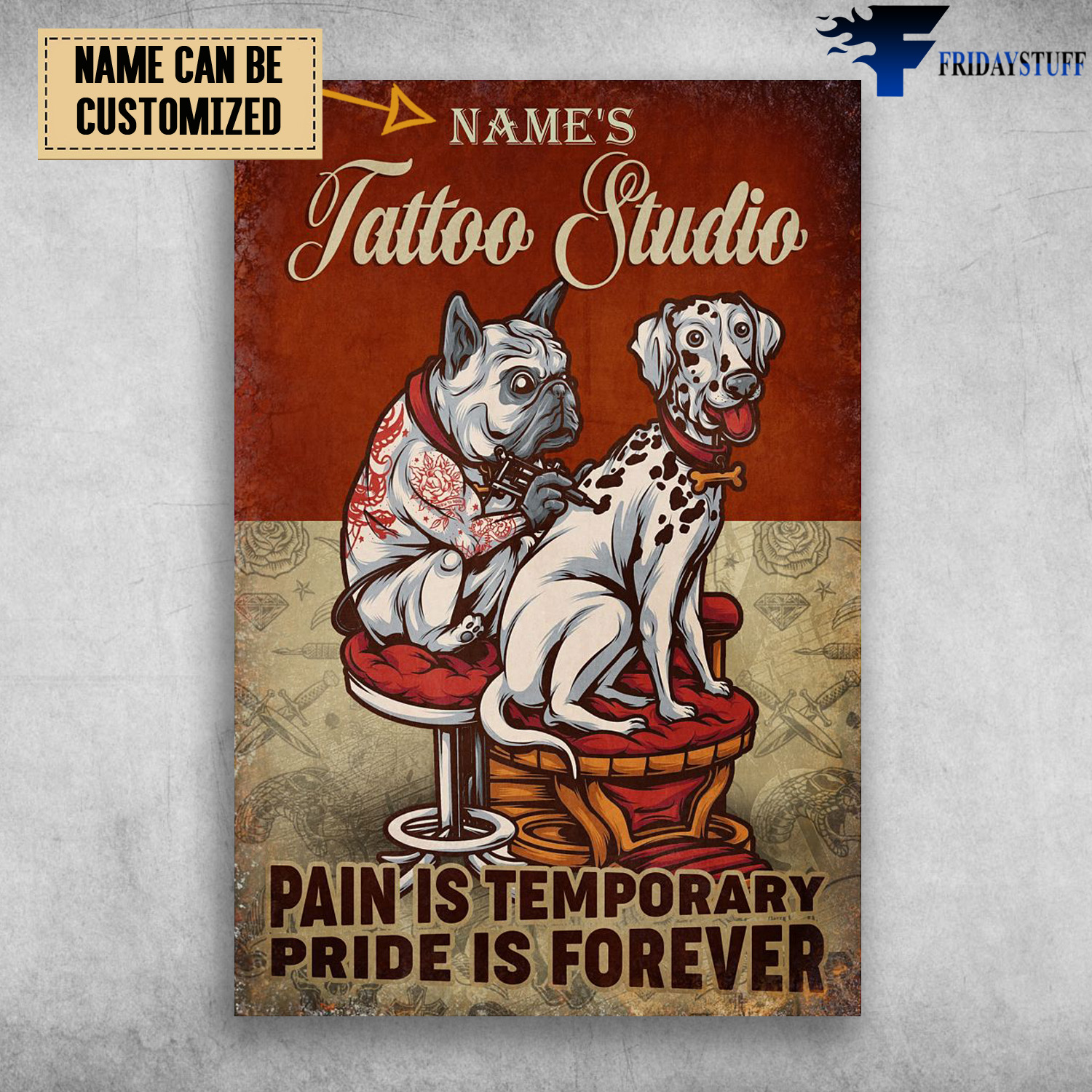 Tattoo Studio, Pain Is Temporary, Pride Is Forever