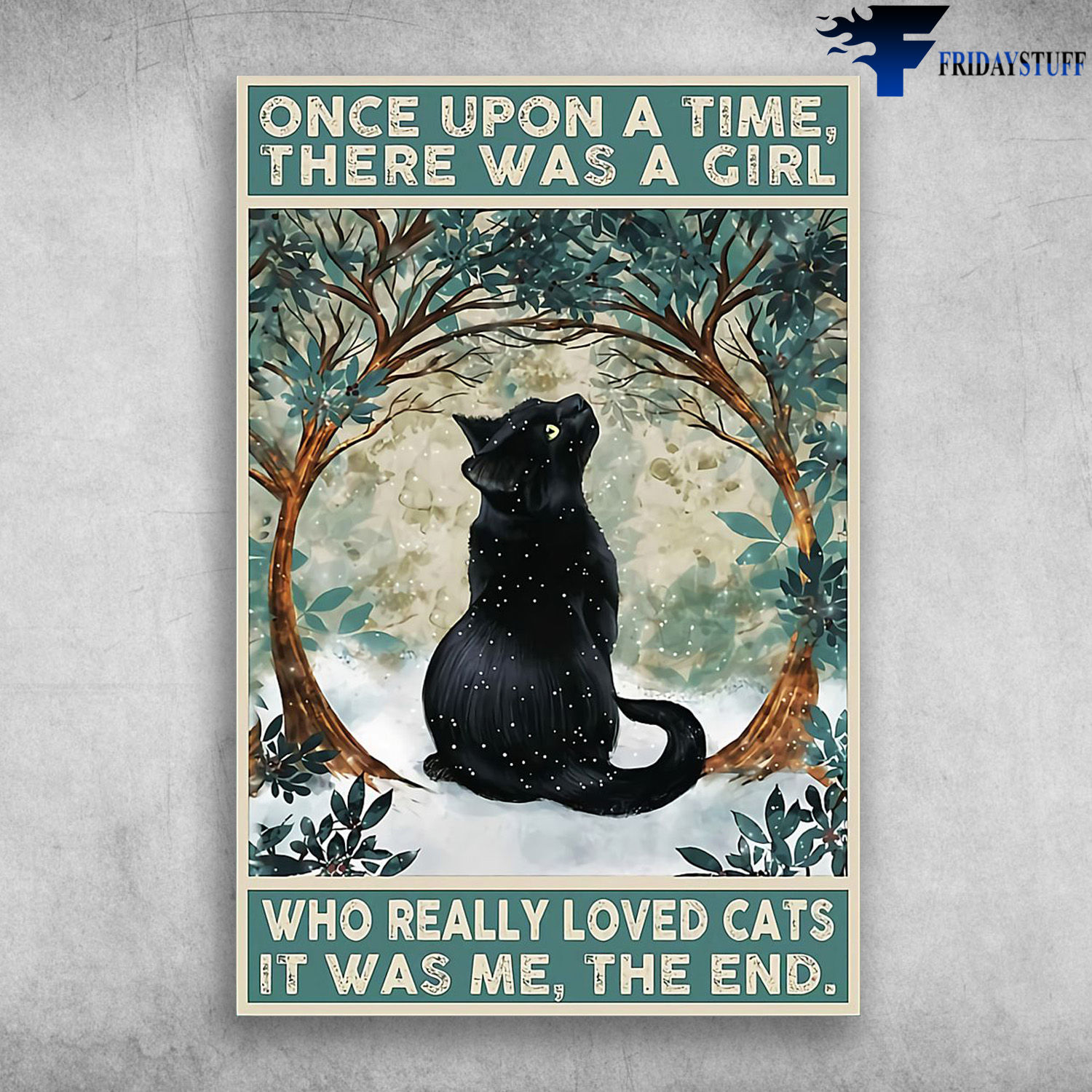 The Cats - Once Upon A Time, There Was A Girl Who Really Cats, That Was Me, The End