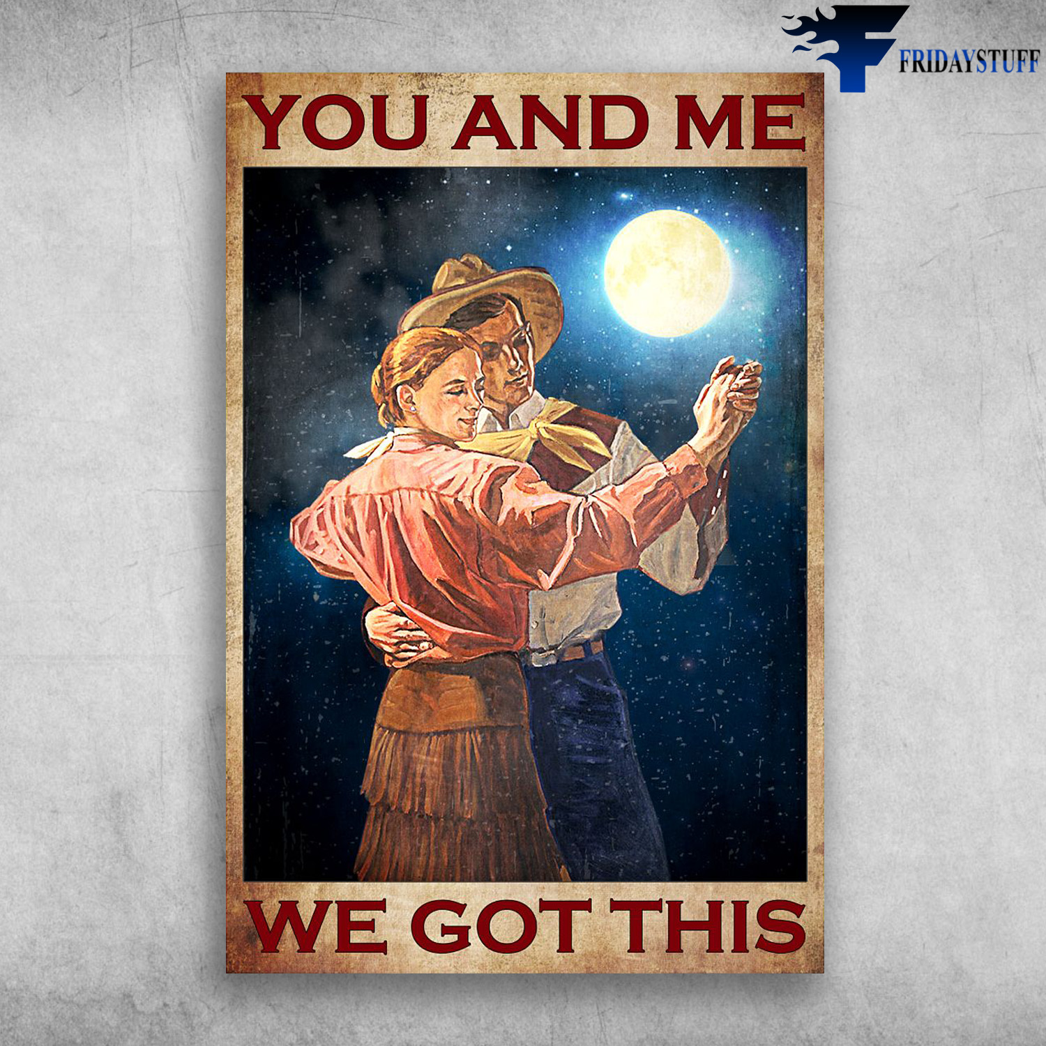 The Couple Dancing In The Moonlight - You And Me, We Got This
