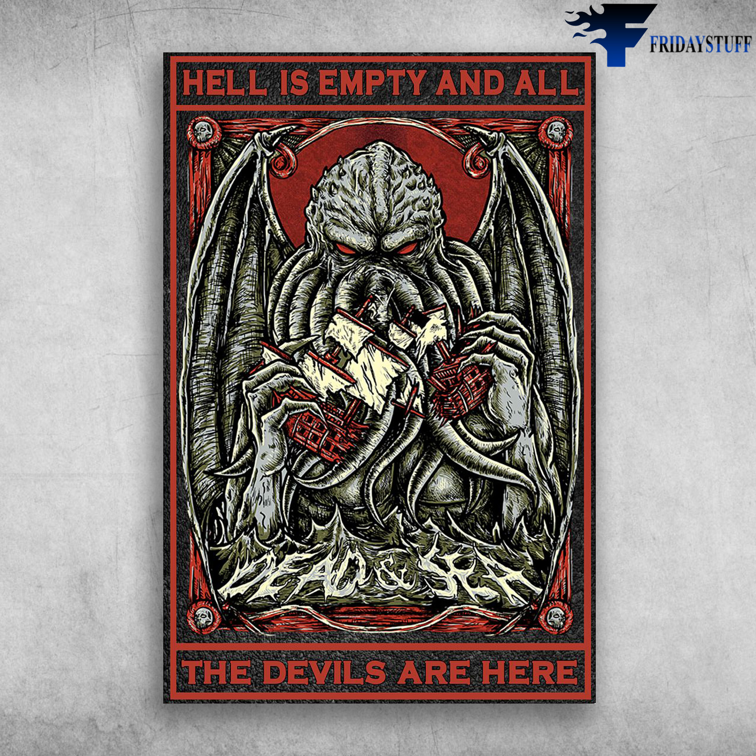 The Devil Destroys The Ship - Hell Is Empty And All The Devils Are Here