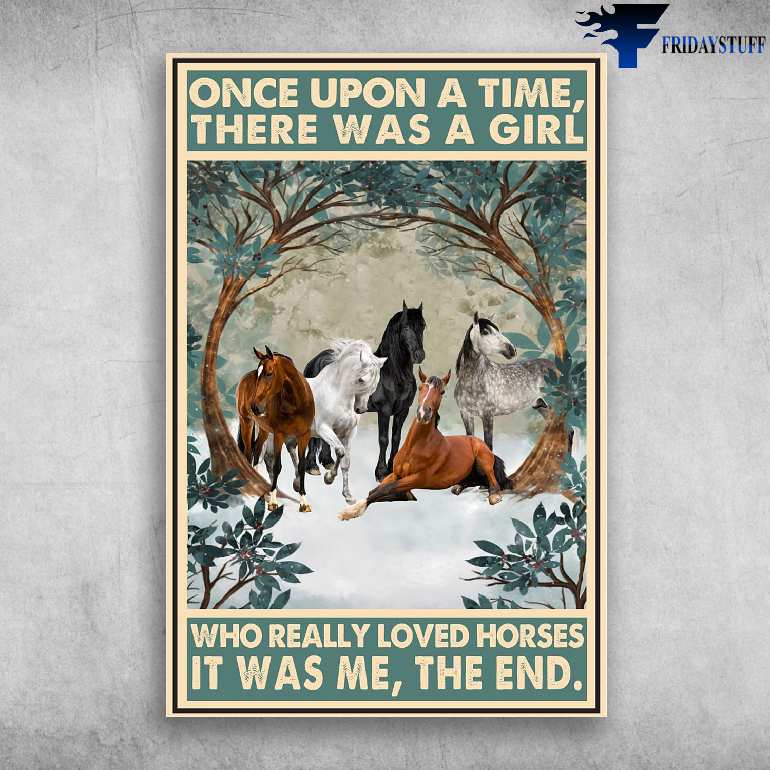 The Horses - Once Upon A Time, There Was A Girl Who Really Loved Horses, That Was Me, The End