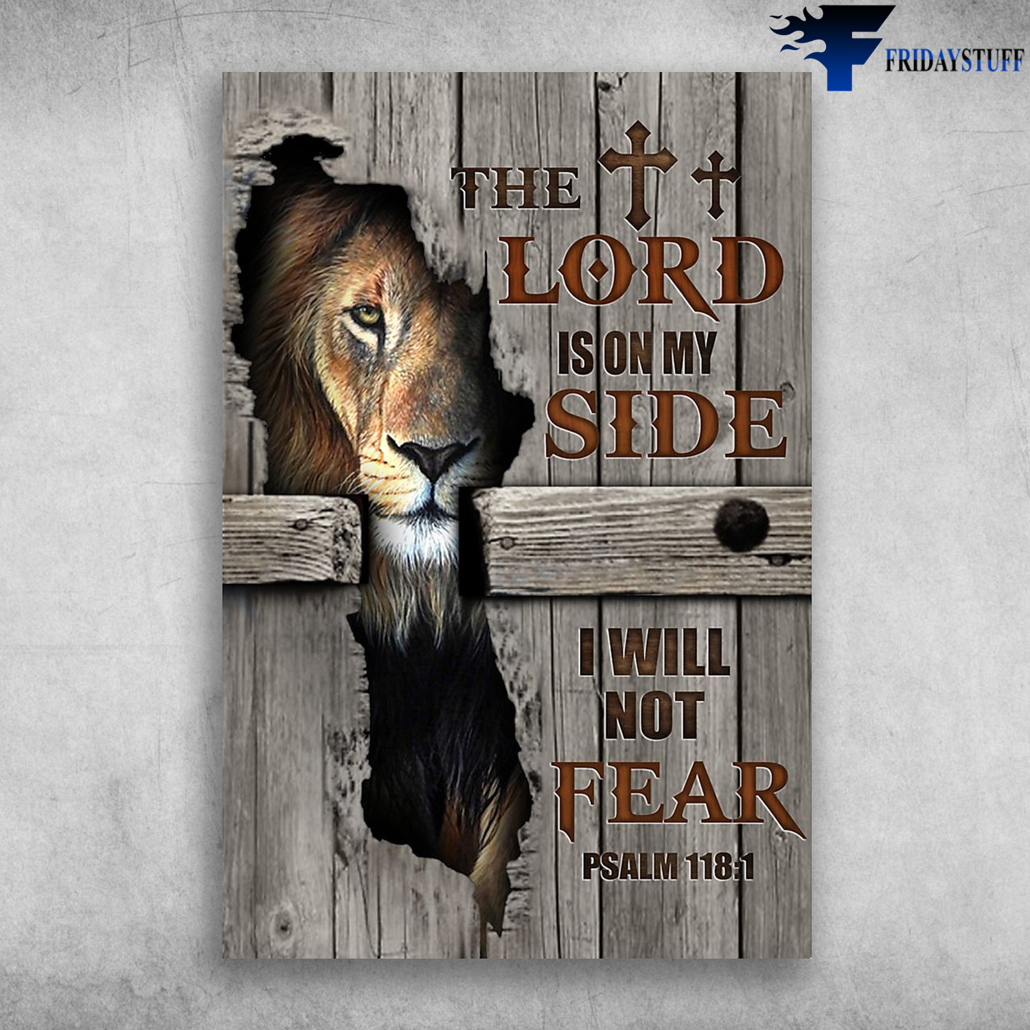 The Lion - The Lord Is On My Side, I Will Not Fear, Psalm 118.1