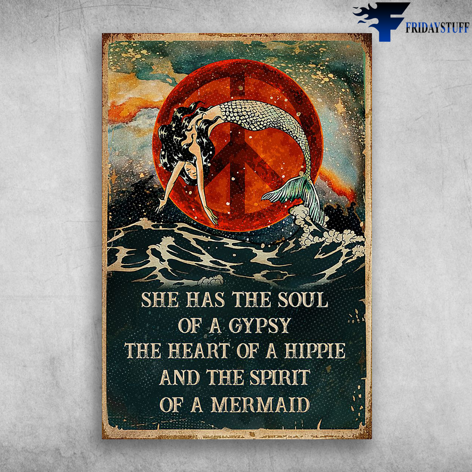 Mermaid She Has The Soul Of A Gypsy The Heart Of A Hippie Portrait Poster 