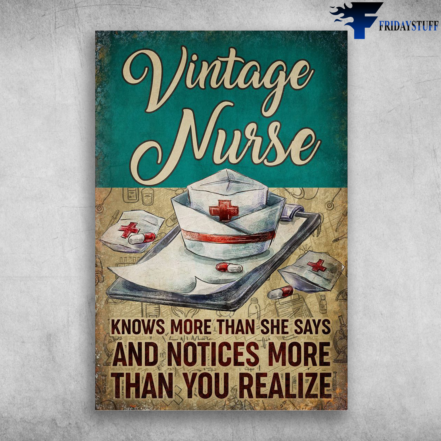 Vintage Nurse - Knows More Than She Says, And Notices More Than You Realize