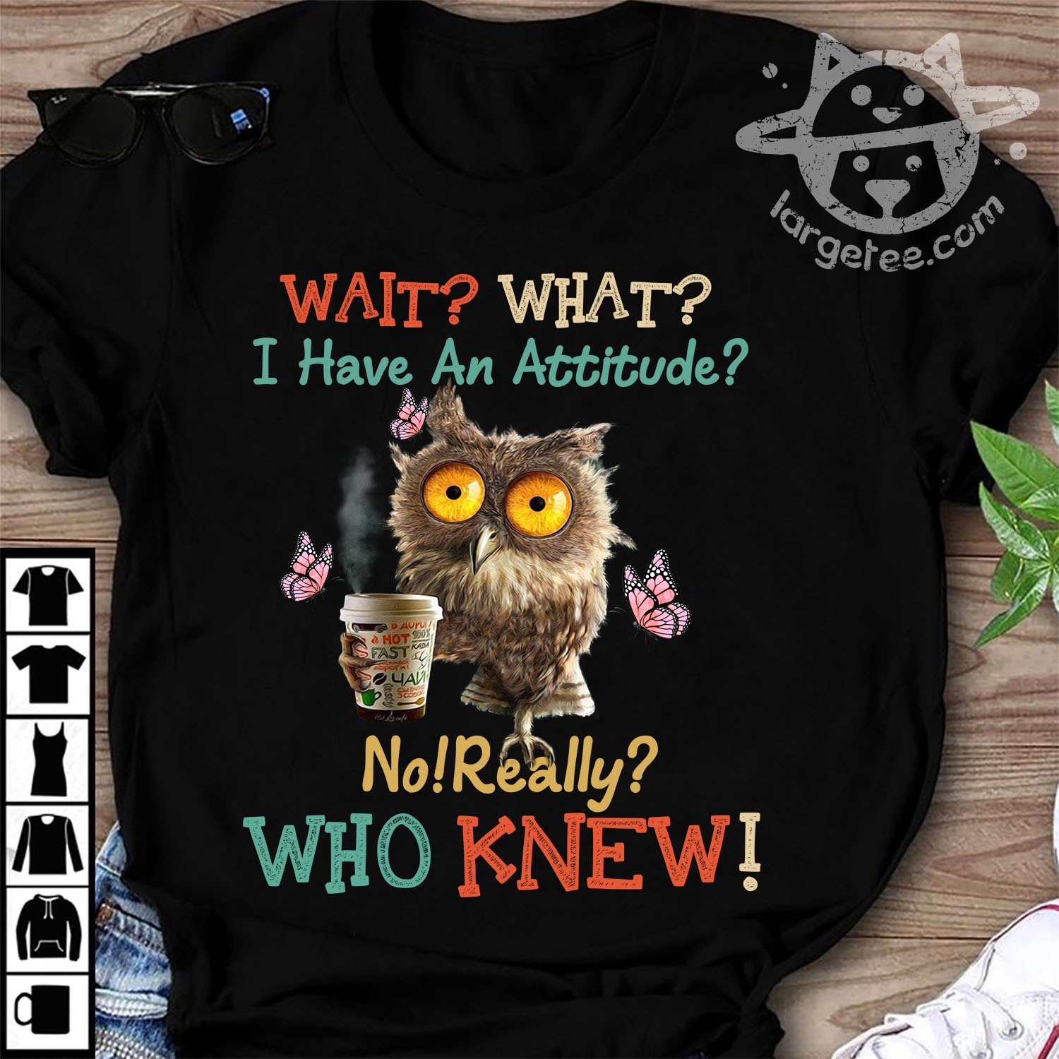 Wait what I have an attitude No really Who knew - Owl with cup of coffee