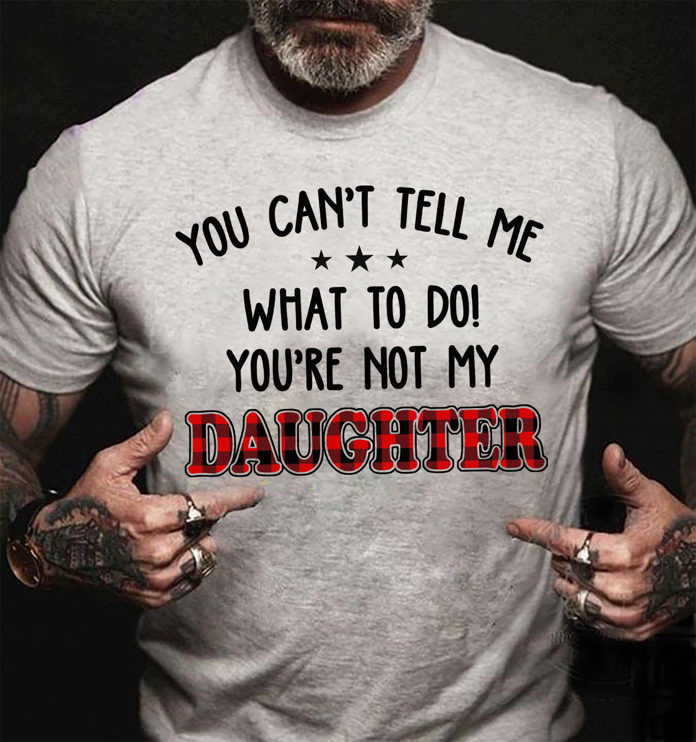 You can't tell me what to do! You're not my Daughter