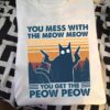 You mess with the meow meow you get the peow peow - Black cat with gun