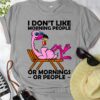 I don’t like morning people or mornings or people - Flamingo drinking cocktail